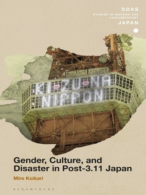 cover image of Gender, Culture, and Disaster in Post-3.11 Japan